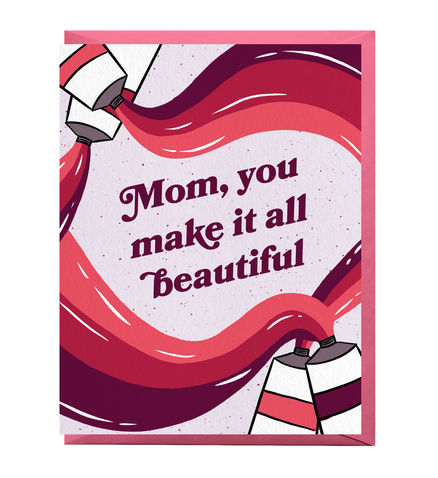 Beautiful Mom Mother's Day Card