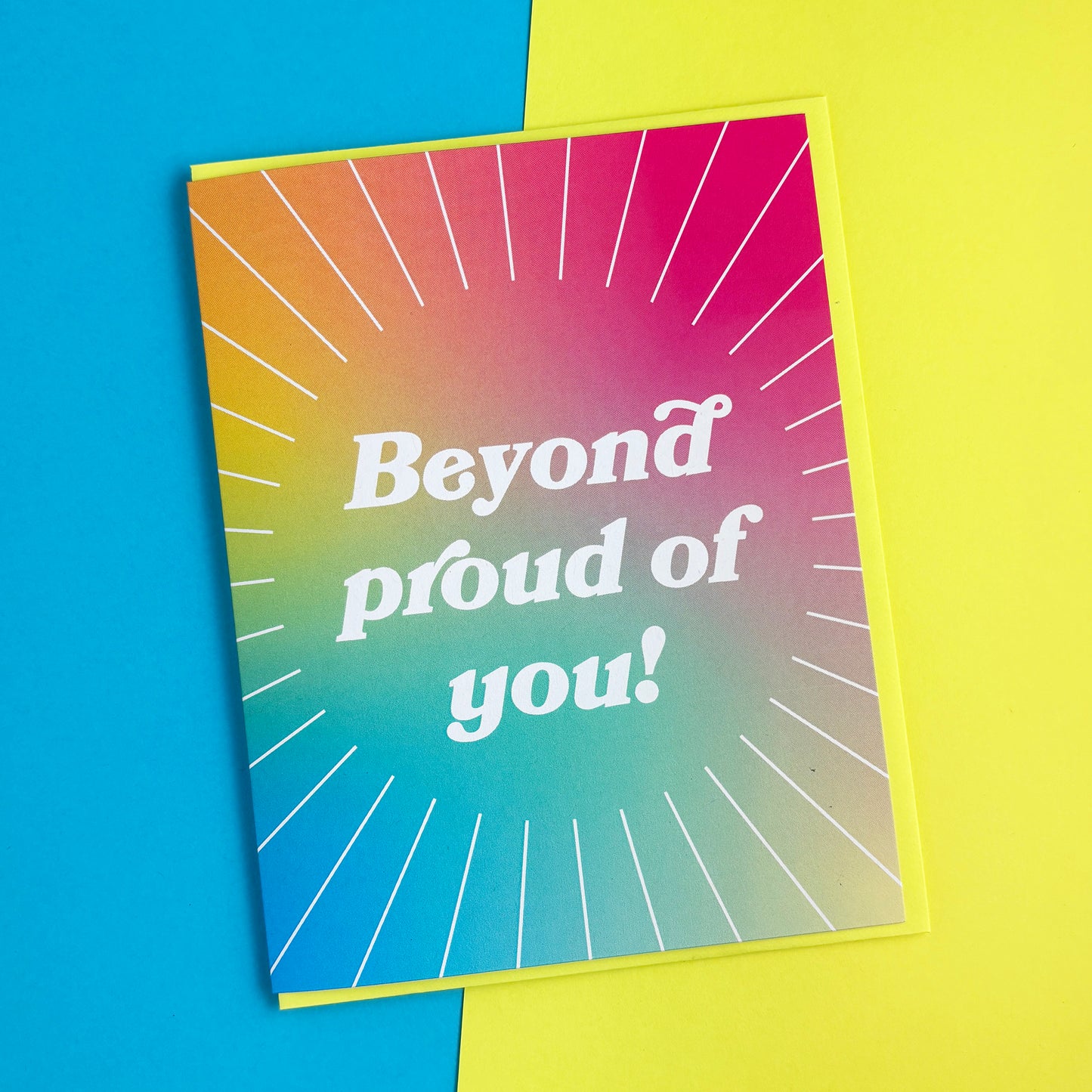 Beyond Proud Greeting Card