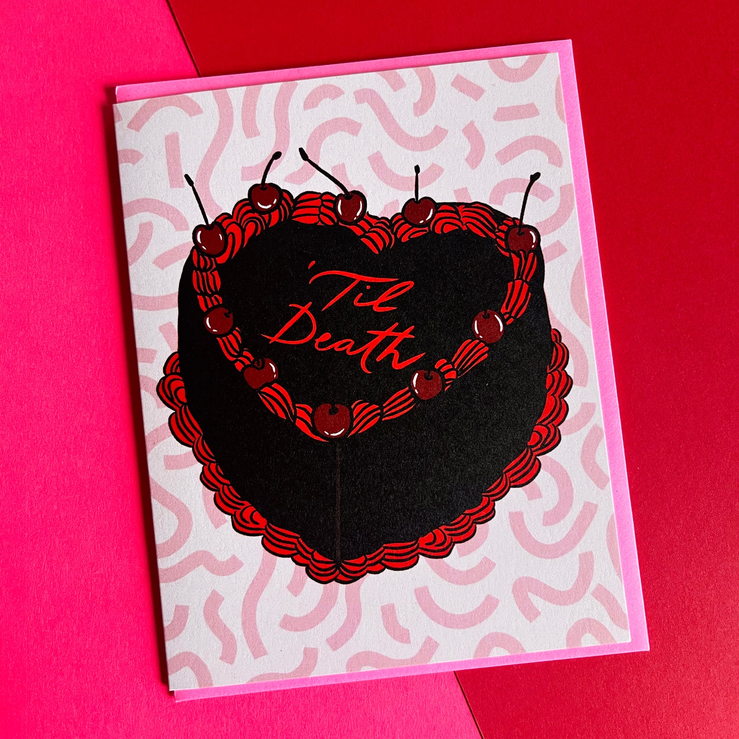 'Til Death Cake Love Card
