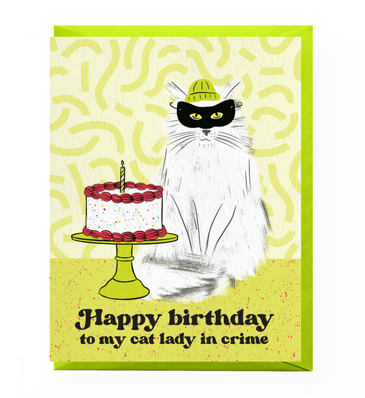 Cat Lady in Crime Birthday Card