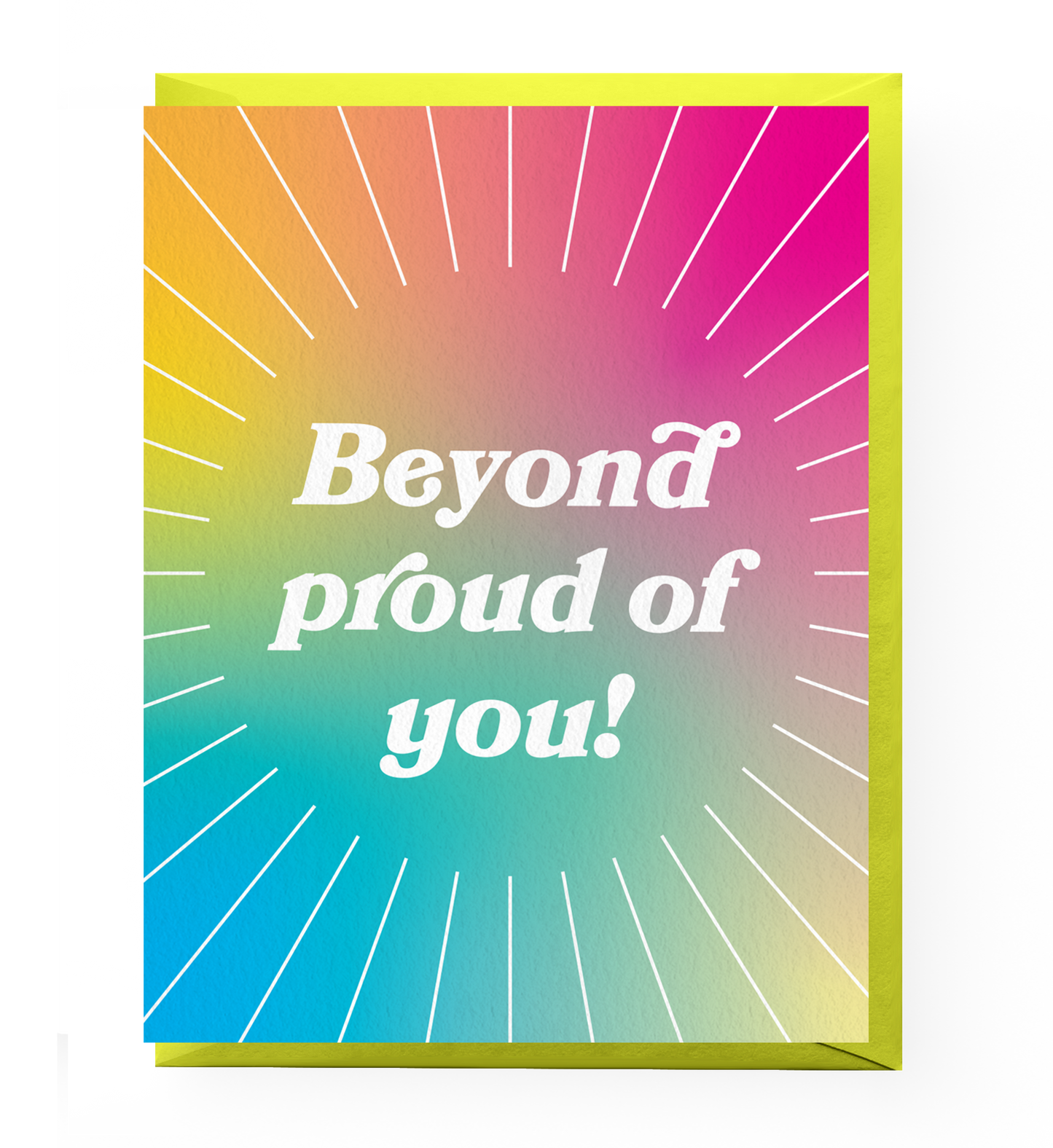 Beyond Proud Greeting Card