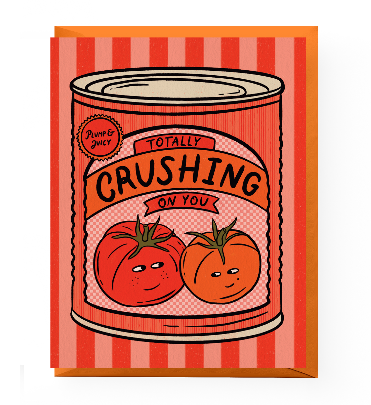 Crushed Tomato Love Card