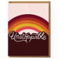 Unstoppable Greeting Card
