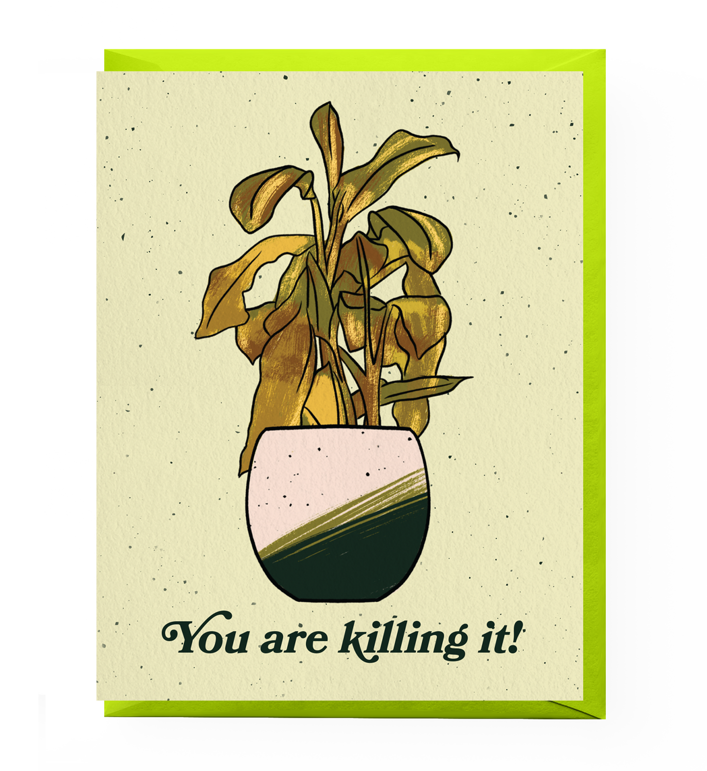 Killing It Dead Plant Card
